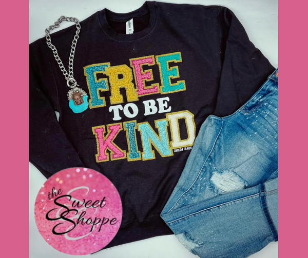 Free to be Kind Sweatshirt